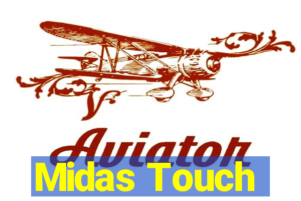 Midas Touch